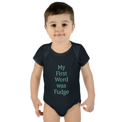 Uncle Phil's Fudge| Infant Baby Rib Bodysuit| “My First Word was Fudge”