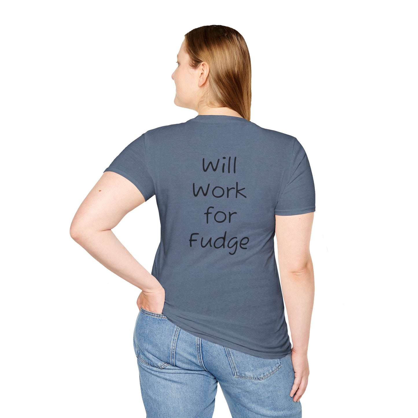 Uncle Phil's Fudge T-Shirt | “Will Work for Fudge”| Treat Lover Gift, Foodie Apparel, Fun Dessert Top, Quirky Cooking Gift, Sweet Tooth Style