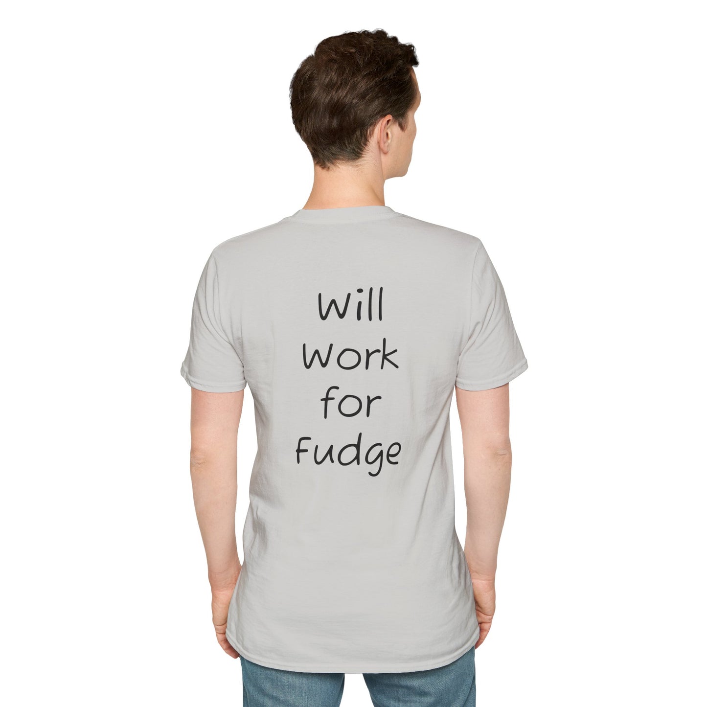 Uncle Phil's Fudge T-Shirt | “Will Work for Fudge”| Treat Lover Gift, Foodie Apparel, Fun Dessert Top, Quirky Cooking Gift, Sweet Tooth Style