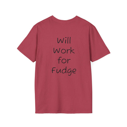 Uncle Phil's Fudge T-Shirt | “Will Work for Fudge”| Treat Lover Gift, Foodie Apparel, Fun Dessert Top, Quirky Cooking Gift, Sweet Tooth Style