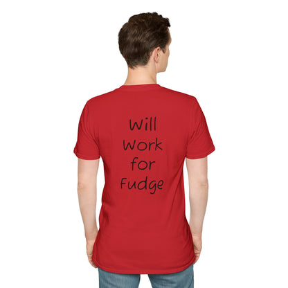 Uncle Phil's Fudge T-Shirt | “Will Work for Fudge”| Treat Lover Gift, Foodie Apparel, Fun Dessert Top, Quirky Cooking Gift, Sweet Tooth Style