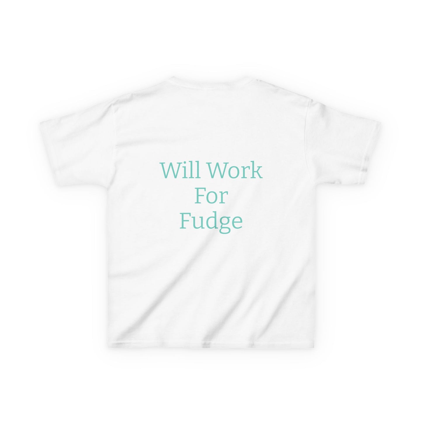 Uncle Phil's Fudge| Kids Fudge Lover Tee - 'Uncle Phil's Fudge' & 'Will Work For Fudge'