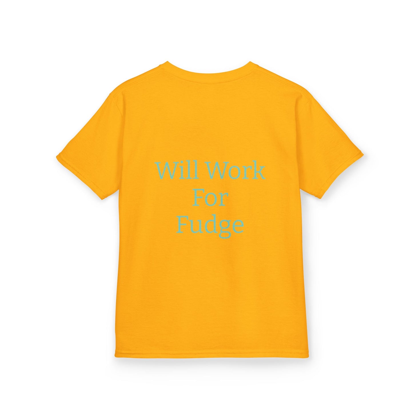 Uncle Phil's Fudge| Kids Fudge Lover Tee - 'Uncle Phil's Fudge' & 'Will Work For Fudge'
