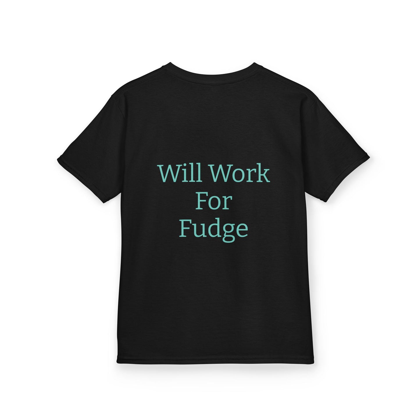 Uncle Phil's Fudge| Kids Fudge Lover Tee - 'Uncle Phil's Fudge' & 'Will Work For Fudge'