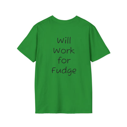 Uncle Phil's Fudge T-Shirt | “Will Work for Fudge”| Treat Lover Gift, Foodie Apparel, Fun Dessert Top, Quirky Cooking Gift, Sweet Tooth Style