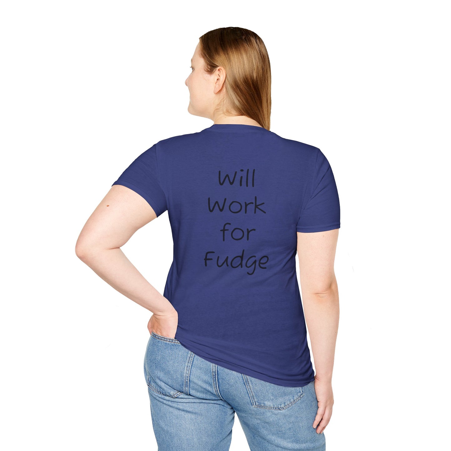 Uncle Phil's Fudge T-Shirt | “Will Work for Fudge”| Treat Lover Gift, Foodie Apparel, Fun Dessert Top, Quirky Cooking Gift, Sweet Tooth Style