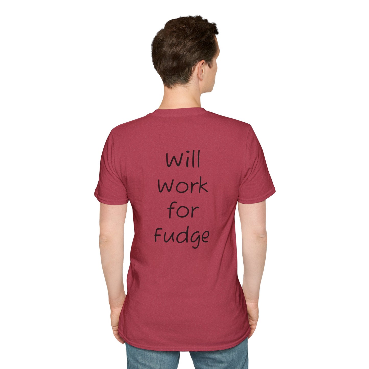 Uncle Phil's Fudge T-Shirt | “Will Work for Fudge”| Treat Lover Gift, Foodie Apparel, Fun Dessert Top, Quirky Cooking Gift, Sweet Tooth Style