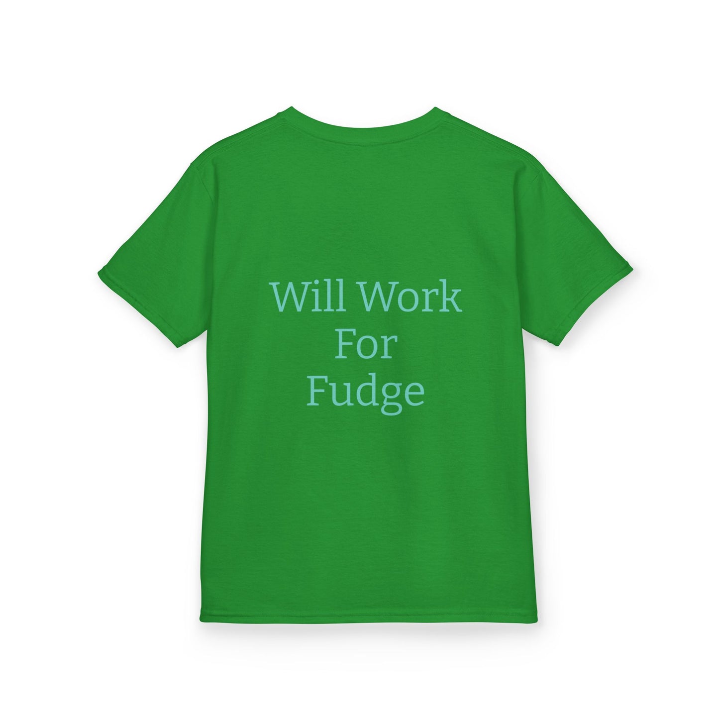 Uncle Phil's Fudge| Kids Fudge Lover Tee - 'Uncle Phil's Fudge' & 'Will Work For Fudge'