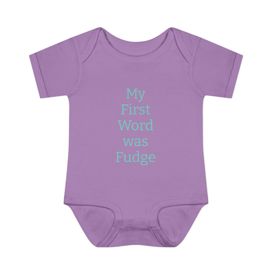 Uncle Phil's Fudge| Infant Baby Rib Bodysuit| “My First Word was Fudge”