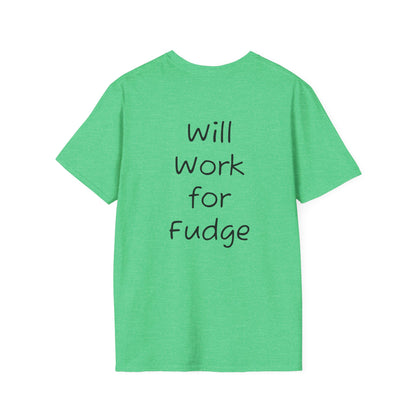 Uncle Phil's Fudge T-Shirt | “Will Work for Fudge”| Treat Lover Gift, Foodie Apparel, Fun Dessert Top, Quirky Cooking Gift, Sweet Tooth Style