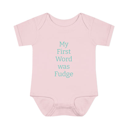 Uncle Phil's Fudge| Infant Baby Rib Bodysuit| “My First Word was Fudge”
