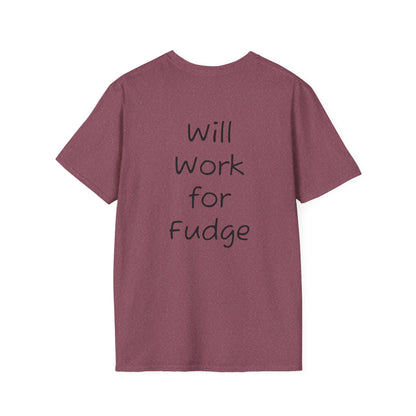 Uncle Phil's Fudge T-Shirt | “Will Work for Fudge”| Treat Lover Gift, Foodie Apparel, Fun Dessert Top, Quirky Cooking Gift, Sweet Tooth Style