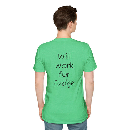 Uncle Phil's Fudge T-Shirt | “Will Work for Fudge”| Treat Lover Gift, Foodie Apparel, Fun Dessert Top, Quirky Cooking Gift, Sweet Tooth Style