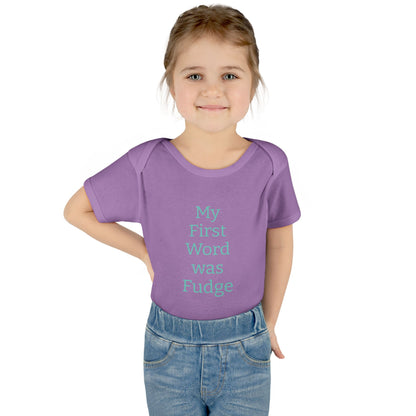 Uncle Phil's Fudge| Infant Baby Rib Bodysuit| “My First Word was Fudge”