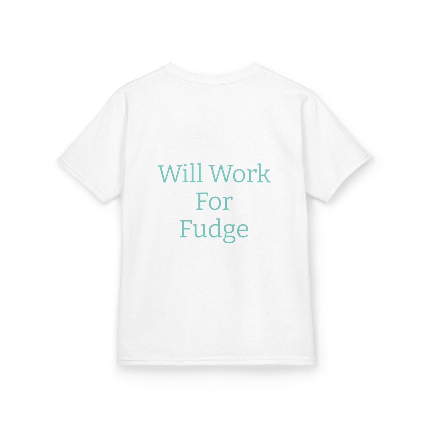 Uncle Phil's Fudge| Kids Fudge Lover Tee - 'Uncle Phil's Fudge' & 'Will Work For Fudge'