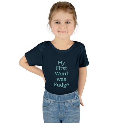 Uncle Phil's Fudge| Infant Baby Rib Bodysuit| “My First Word was Fudge”