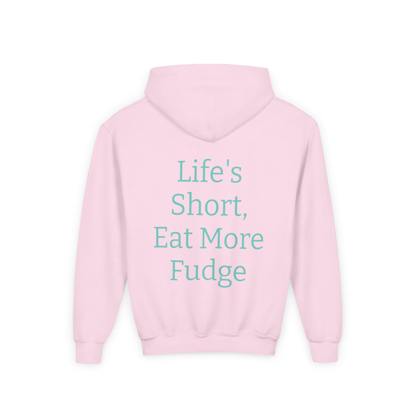 Uncle Phil's Fudge| Funny Youth Fudge Hoodie - 'Life's Short, Eat More Fudge'