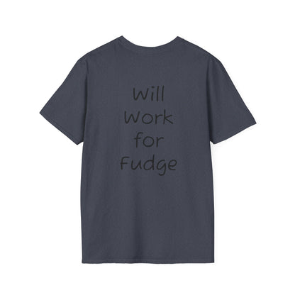 Uncle Phil's Fudge T-Shirt | “Will Work for Fudge”| Treat Lover Gift, Foodie Apparel, Fun Dessert Top, Quirky Cooking Gift, Sweet Tooth Style