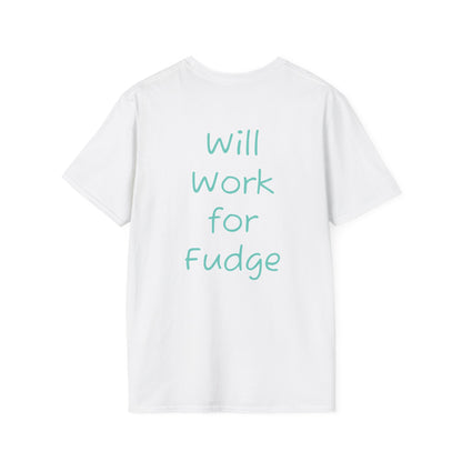 Uncle Phil's Fudge T-Shirt | “Will Work for Fudge”| Treat Lover Gift, Foodie Apparel, Fun Dessert Top, Quirky Cooking Gift, Sweet Tooth Style