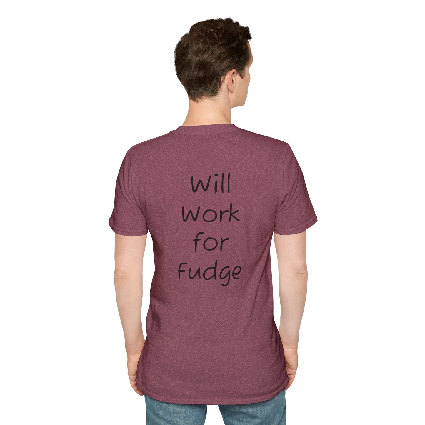 Uncle Phil's Fudge T-Shirt | “Will Work for Fudge”| Treat Lover Gift, Foodie Apparel, Fun Dessert Top, Quirky Cooking Gift, Sweet Tooth Style