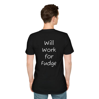 Uncle Phil's Fudge T-Shirt | “Will Work for Fudge”| Treat Lover Gift, Foodie Apparel, Fun Dessert Top, Quirky Cooking Gift, Sweet Tooth Style