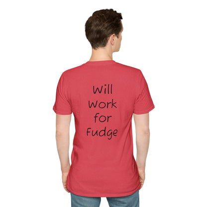 Uncle Phil's Fudge T-Shirt | “Will Work for Fudge”| Treat Lover Gift, Foodie Apparel, Fun Dessert Top, Quirky Cooking Gift, Sweet Tooth Style