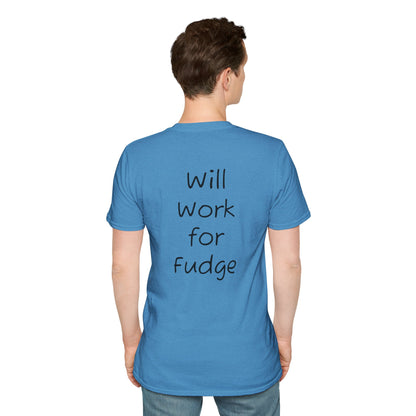 Uncle Phil's Fudge T-Shirt | “Will Work for Fudge”| Treat Lover Gift, Foodie Apparel, Fun Dessert Top, Quirky Cooking Gift, Sweet Tooth Style