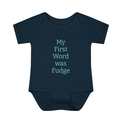 Uncle Phil's Fudge| Infant Baby Rib Bodysuit| “My First Word was Fudge”